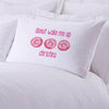 Personalized Donut Wake Me Up Sleeping Pillowcase.