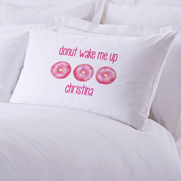 Personalized Donut Wake Me Up Sleeping Pillowcase.